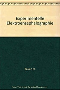 Experimentelle Elektroenzephalographie (Paperback)