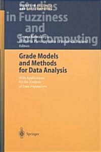 Grade Models and Methods for Data Analysis: With Applications for the Analysis of Data Populations (Hardcover, 2004)