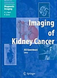 Imaging of Kidney Cancer (Hardcover, 2006)