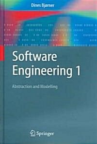 Software Engineering 1: Abstraction and Modelling (Hardcover)
