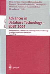 Advances in Database Technology - Edbt 2004: 9th International Conference on Extending Database Technology, Heraklion, Crete, Greece, March 14-18, 200 (Paperback, 2004)
