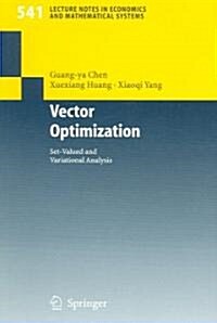 Vector Optimization: Set-Valued and Variational Analysis (Paperback, 2005)