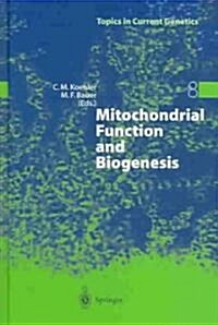 Mitochondrial Function and Biogenesis (Hardcover, 2004)