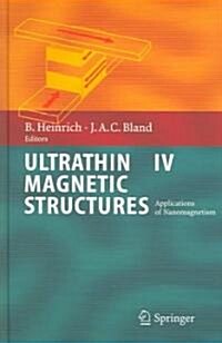 Ultrathin Magnetic Structures IV: Applications of Nanomagnetism (Hardcover)