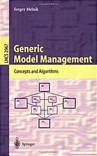 Generic Model Management: Concepts and Algorithms (Paperback, Softcover Repri)
