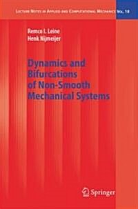 Dynamics and Bifurcations of Non-Smooth Mechanical Systems (Hardcover)