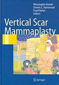 Vertical Scar Mammaplasty (Hardcover)