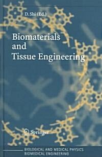 Biomaterials and Tissue Engineering (Hardcover, 2004)