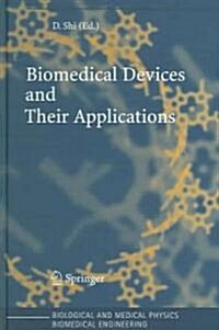 [중고] Biomedical Devices And Their Applications (Hardcover)
