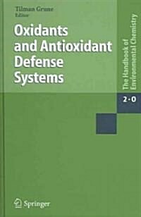 Oxidants and Antioxidant Defense Systems (Hardcover)