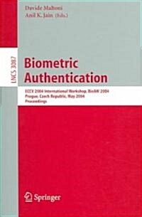 Biometric Authentication: Eccv 2004 International Workshop, Bioaw 2004, Prague, Czech Republic, May 15, 2004, Proceedings (Paperback, 2004)