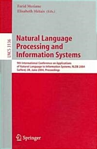 Natural Language Processing and Information Systems: 9th International Conference on Applications of Natural Languages to Information Systems, Nldb 20 (Paperback, 2004)