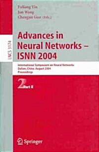 Advances in Neural Networks - Isnn 2004: International Symposium on Neural Networks, Dalian, China, August 19-21, 2004, Proceedings, Part II (Paperback, 2004)