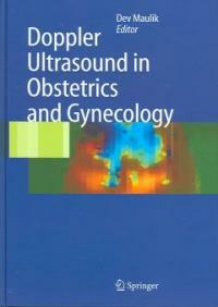 Doppler ultrasound in obstetrics and gynecology 2nd rev. and enl. ed