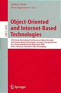 Object-Oriented and Internet-Based Technologies: 5th Annual International Conference on Object-Oriented and Internet-Based Technologies, Concepts, and (Paperback, Softcover Repri)