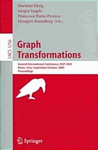 Graph Transformations: Second International Conference, Icgt 2004, Rome, Italy, September 28 - October 1, 2004, Proceedings (Paperback, 2004)