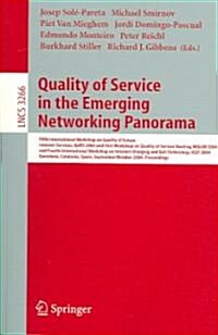 Quality of Service in the Emerging Networking Panorama: 5th International Workshop on Quality of Future Internet Services, Qofis 2004, and Wqosr 2004 (Paperback, 2004)