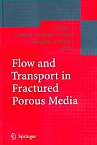 Flow And Transport In Fractured Porous Media (Hardcover)