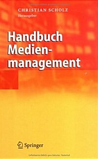 Handbuch Medienmanagement (Hardcover)