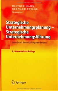 Strategische Unternehmungsplanung - Strategische Unternehmungsf?rung: Stand Und Entwicklungstendenzen (Hardcover, 9)