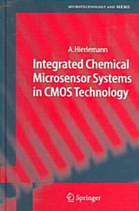 Integrated Chemical Microsensor Systems in Cmos Technology (Hardcover)