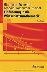 Einfuhrung in Die Wirtschaftsmathematik (Paperback, 4th)