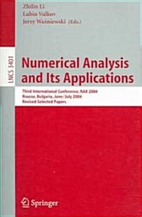 Numerical Analysis and Its Applications: Third International Conference, Naa 2004, Rousse, Bulgaria, June 29 - July 3, 2004, Revised Selected Papers (Paperback, 2005)