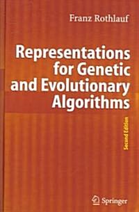 Representations for Genetic and Evolutionary Algorithms (Hardcover, 2, 2006)