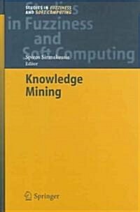 Knowledge Mining: Proceedings of the Nemis 2004 Final Conference (Hardcover, 2005)