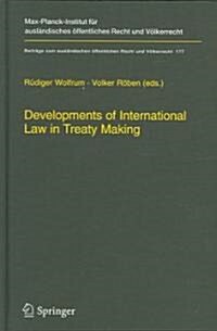 Developments of International Law in Treaty Making (Hardcover)