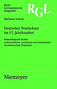 Deutscher Wortschatz Im 17. Jahrhundert (Paperback)