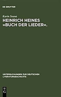 Heinrich Heines 틼uch Der Lieder?: Differenzen Und Die Folgen (Hardcover, Reprint 2012)