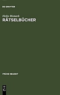 R?selb?her: Entstehung Und Entwicklung Eines Fr?neuzeitlichen Buchtyps Im Deutschsprachigen Raum. Mit Einer Bibliographie Der R? (Hardcover, Reprint 2011)