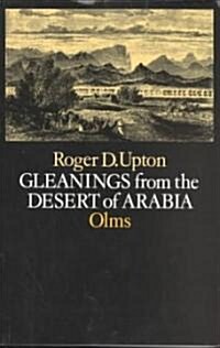 Gleanings from the Desert in Arabia (Paperback)