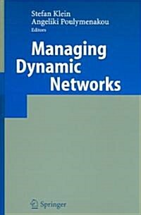 Managing Dynamic Networks: Organizational Perspectives of Technology Enabled Inter-Firm Collaboration (Hardcover, 2006)