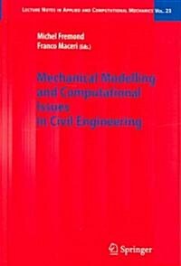 Mechanical Modelling and Computational Issues in Civil Engineering (Hardcover, 2005)