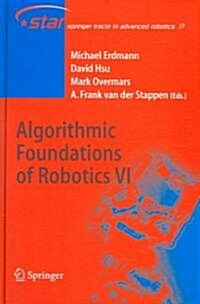 Algorithmic Foundations of Robotics VI (Hardcover)