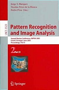 Pattern Recognition and Image Analysis: Second Iberian Conference, Ibpria 2005, Estoril, Portugal, June 7-9, 2005, Proceeding, Part II (Paperback, 2005)