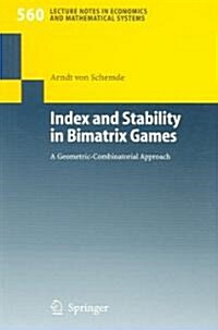 Index and Stability in Bimatrix Games: A Geometric-Combinatorial Approach (Paperback)