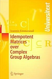 Idempotent Matrices over Complex Group Algebras (Paperback)