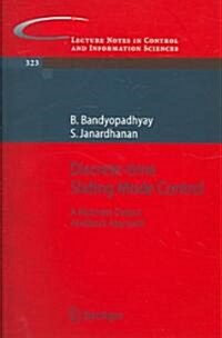 Discrete-Time Sliding Mode Control: A Multirate Output Feedback Approach (Paperback, 2006)