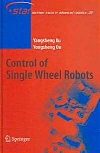 Control of Single Wheel Robots (Hardcover)
