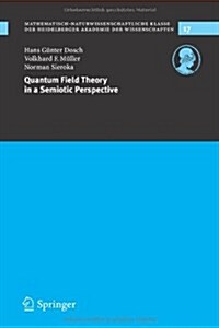 Quantum Field Theory in a Semiotic Perspective (Paperback, 2005)