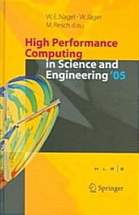 High Performance Computing in Science And Engineering 05 (Hardcover)