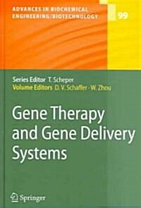 Gene Therapy And Gene Delivery Systems (Hardcover)