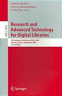 Research and Advanced Technology for Digital Libraries: 9th European Conference, Ecdl 2005, Vienna, Austria, September 18-23, 2005, Proceedings (Paperback, 2005)