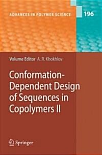 Conformation-Dependent Design of Sequences in Copolymers II (Hardcover, 2006)