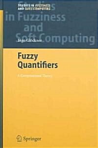 Fuzzy Quantifiers: A Computational Theory (Hardcover, 2006)