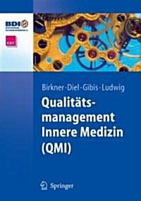Qualit?smanagement Innere Medizin (Qmi) (Spiral, 2007)