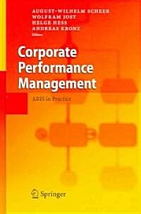 Corporate Performance Management: ARIS in Practice (Hardcover)
